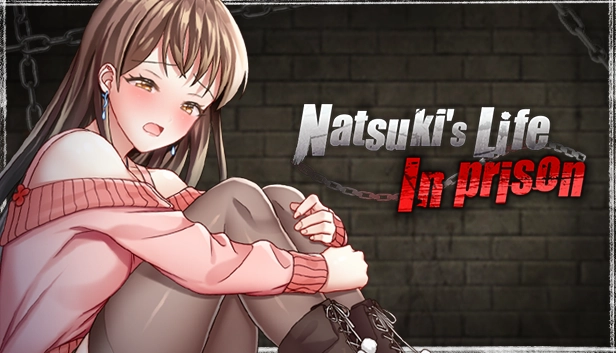 La vida en prisión de Natsuki